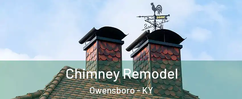  Chimney Remodel Owensboro - KY