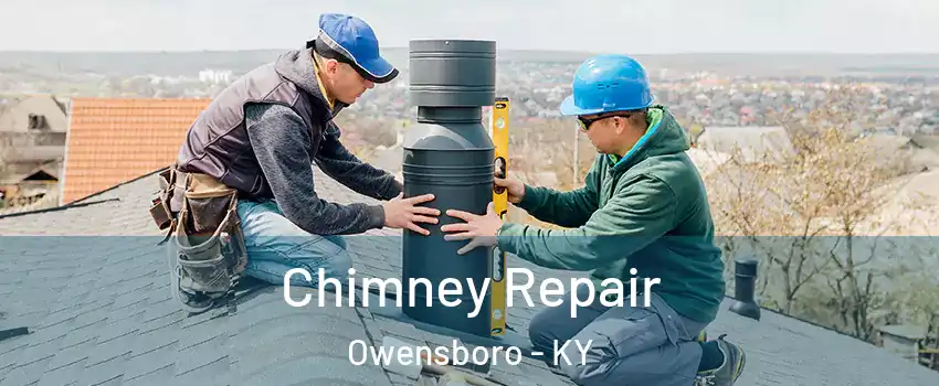  Chimney Repair Owensboro - KY